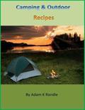 Camping & Outdoor Recipes gives you with more than 100 delicious and easy-to-prepare recipes for breakfast, lunch, and dinner that are sure to make you a hit around the campfire. Here are some of the tasty recipes you will find inside the Camping & Outdoor Recipes cookbook: Australian Grilled Fish, Baked Stuffed Fish, Best Damn Peach Cobbler, Blackened Fish, Blazing Trail Mix, Camp Au Gratin Potatoes, Camp Chili, Camp Cobbler Delight, Camp Hash, Camp Pasta, Camp Potatoes, Camp Stew, Camper's Baked Potatoes, Camper's Buckwheat Pancakes, Camper's Cookies, Camper's Sausage, Camper's Stew, Campers Hobo Pie, Campers Pizza Pie, Campfire Biscuits, Campfire Cinnamon Coffeecake, Campfire Coffee, Campfire Fondue, Campfire Fried Rice, Campfire Hash, Dutch Oven Trout, Pizza Hot Dish, Short Ribs and many more recipes. If you love to cook and you love the outdoors, then this is the perfect cookbook for you. Order this book today and you can start planning your next camping trip right away!