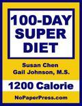 This eBook contains an amazing 100 days of delicious, fat-melting meals with 100 daily 1200-Calorie menus, 100 tasty dinner recipes and weekly food shopping lists. The authors have done all the planning and calorie counting - and made sure the meals are nutritionally sound. The 100-Day Super Diet contains no gimmicks and makes no outrageous claims. This is another easy-to-follow sensible diet from NoPaperPress you can trust. Most women lose 25 to 36 pounds. Smaller women, older women and less active women might lose a tad less, and larger women, younger women and more active women usually lose more. Most men lose 37 to 47 pounds. Smaller men, older men and inactive men might lose less, and larger men, younger men and more active men often lose more. TABLE of CONTENTS Why 100 Days? Expected Weight Loss Breakfast Guidelines & Tips Lunch Guidelines Dinner Strategies Tossed Salad Every Day Snack Recommendations Exchanging Foods Two Nights - No Cooking Frozen Dinner Rules Eating Out Challenges Keep It Off 1200-Calorie DAILY Meal Plans - Days 1 to 10 - Days 11 to 20 - Days 21 to 30 - Days 31 to 40 - Days 41 to 50 - Days 51 to 60 - Days 61 to 70 - Days 71 to 80 - Days 81 to 90 - Days 91 to 100 Recipes & Diet Tips Day 1 - Chicken with Peppers & Onions Day 2 - Baked Herb-Crusted Cod Day 3 - French-Toasted English Muffin Day 4 - Low Cal Meat Loaf Day 5 - Frozen Fish Dinner Day 6 - Grandma's Pizza Day 7 - Chicken Dinner Out Guidelines Day 8 - Baked Salmon with Salsa Day 9 - Veggie Burger Day 10 - Wild Blueberry Pancakes Day 11 - Artichoke-Bean Salad Day 12 - Fish Dinner Out Day 13 - Pasta with Marinara Sauce Day 14 - Smoothie Day 15 - London Broil Day 16 - Baked Red Snapper Day 17 - Cajun Chicken Salad Day 18 - Grilled Swordfish Day 19 - Chinese Dinner Out Guidelines Day 20 - Quick Pasta Puttanesca Day 21 - Frozen Meat Dinner Day 22 - Shrimp & Spinach Salad Day 23 - Beans & Greens Salad Day 24 - Four Beans Plus Salad Day 25 - Pan-Broiled Hanger Steak Day 26 - Grilled Scall