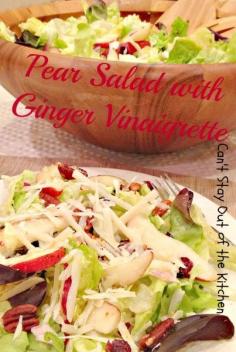 Pear Salad with Ginger Vinaigrette | Can't Stay Out of the Kitchen - amazing #salad with #pears, #Romano, #pecans, #craisins and a lovely homemade #saladdressing. #glutenfree