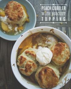 PEACH COBBLER WITH BISCUIT TOPPING