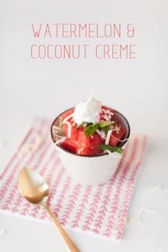 WATERMELON + COCONUT CRÈME