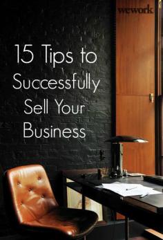 15 tips to successfully sell your company