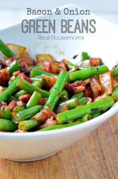 Bacon and Onion Green Beans!!