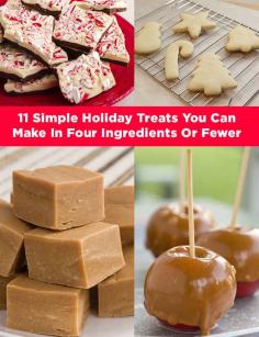 
                    
                        11 Simple Holiday Treats You Can Make In Four Ingredients Or Fewer
                    
                