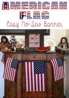 How to Make an American Flag Easy No-Sew Banner Great for Memorial Day, 4th of July, and Labor Day.
