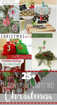 25+ Reasons to Get Crafty this Christmas via www.waittilyourfa... #Christmas #crafts #DIY #handmade