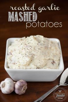 
                    
                        Roasted Garlic Mashed Potatoes are easy to make & are loaded with amazing flavor. Perfect for a weekday dinner side dish and are a huge hit at Thanksgiving. {Self Proclaimed Foodie}
                    
                