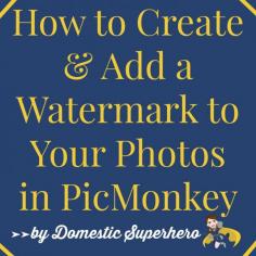
                    
                        How to create and add a watermark to your photos in PicMonkey- great and easy tutorial!
                    
                