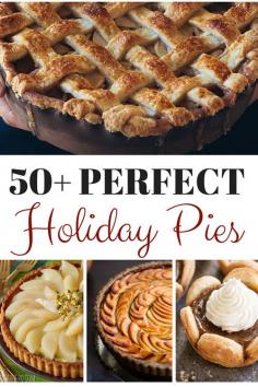 
                    
                        50 + Perfect Holiday Pie Recipes
                    
                