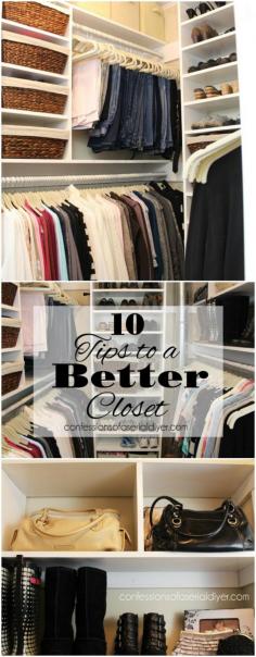 
                    
                        10 Tips to a Better Closet by Confessions of a Serial DIYer
                    
                