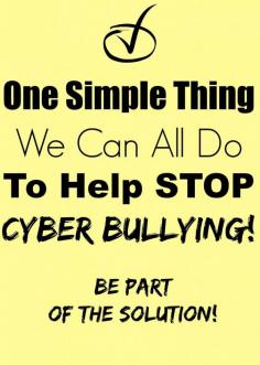 
                    
                        Did you know there is ONE SMALL thing that you can do to help STOP cyber bullying? Please check this out - it is easy and can help make a difference!
                    
                