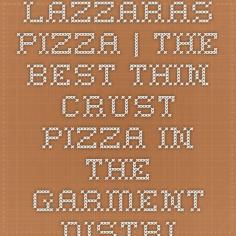 
                    
                        Lazzaras Pizza | the best thin crust pizza in the Garment District!
                    
                