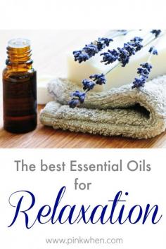 
                    
                        A list of the best essential oils to help you relax.
                    
                