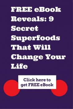 
                    
                        Free ebook reveals 9 superfoods that will change your life. Click here to get it now!
                    
                