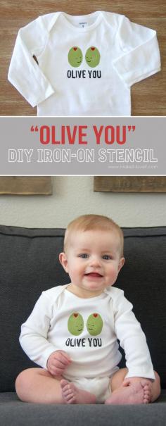 
                    
                        DIY "Olive You" Stenciled Shirt (...for Valentine's Day or any other day of the year!) | via Make It and Love It
                    
                