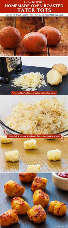 Homemade Oven Roasted Tater Tots Recipe - Try with sweet potatoes. 3-4 cooked potatoes 1 teaspoon salt, to taste 1/2 teaspoon pepper, to taste olive oil