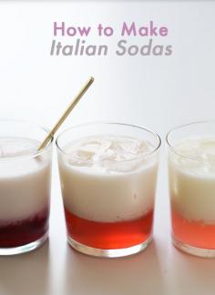 How to Make Italian Sodas via @A Cozy Kitchen