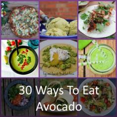 
                    
                        30 Ways To Eat Avocado
                    
                