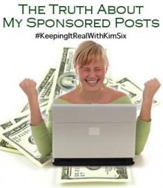 
                    
                        The True Story Behind My Sponsored Posts:  How Sponsored posts work, what I get paid, and why I think content is key.. no matter if you are paid for it or not.
                    
                