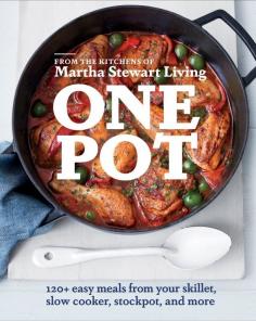 
                    
                        Coming Soon: Martha's "One Pot" Cookbook
                    
                