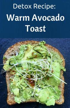 
                    
                        Detox Recipes: Warm Avocado Toast
                    
                