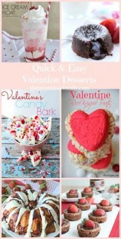 Quick and Easy Valentine Desserts  www.thenymelrosefamily.com #valentinesday #desserts