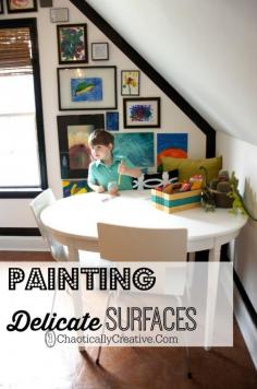 Painting Delicate Surfaces -
