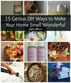 15 Genius DIY Ways to Make Your Home Smell Wonderful – DIY & Crafts