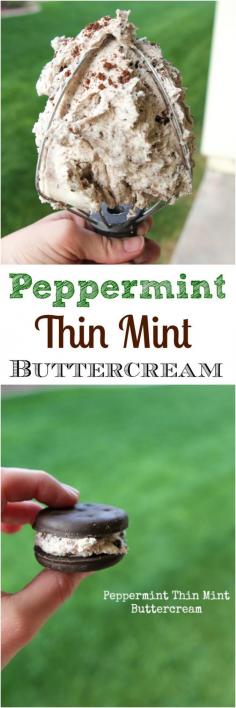 
                    
                        Homemade Peppermint Thin Mint Buttercream sandwiched between 2 Thin Mints....the best!!
                    
                