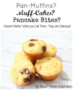 
                    
                        Pan-muffins? Muff-cakes? Pancake Bites? Who Cares What They are Called, They are Delicious! - Down Home Inspiration
                    
                