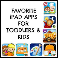 
                    
                        Favorite iPad apps for Toddlers and Kids
                    
                