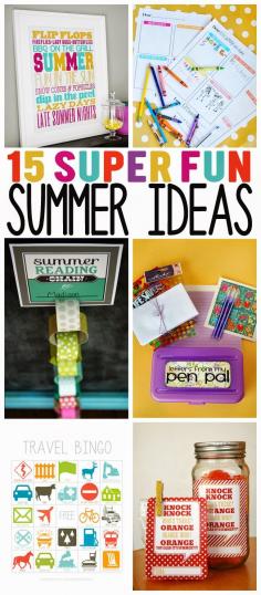
                    
                        15 Super Fun Summer Ideas
                    
                