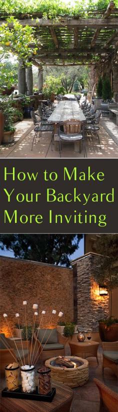 
                    
                        How to Make Your Backyard More Inviting. Great tips and tricks to make your backyard warm and inviting.
                    
                