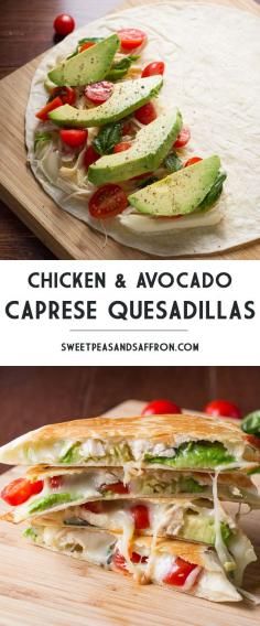 
                    
                        Chicken and Avocado Caprese Quesadillas | sweetpeasandsaffr... Denise | Sweet Peas & Saffron
                    
                