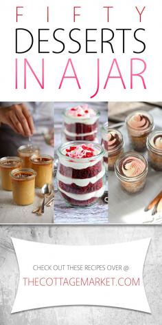 
                    
                        50 Desserts in a Jar - The Cottage Market
                    
                