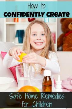 
                    
                        How to Confidently Create Safe Home Remedies for Children
                    
                