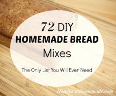 
                    
                        72 DIY Bread Mixes Recipes include: homemade breads made in jars, machine bread mixes, scones, biscuits, flavored breads, pizza dough mix and much more.
                    
                