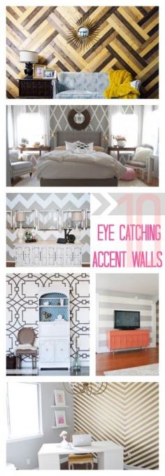 
                    
                        10 Eye Catching Accent Walls - There are so many awesome ideas here! Even great ones for renters who can't paint! Love them all!
                    
                