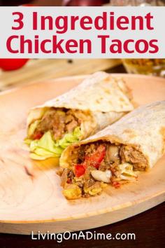 
                    
                        Easy 3 Ingredient Chicken Tacos Recipe - 10 Chicken Dinner Recipes For $7 Or Less
                    
                