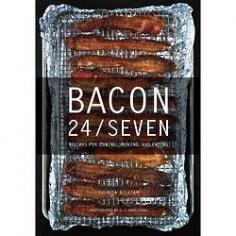 
                    
                        Bacon 24 Seven Recipes Cookbook
                    
                