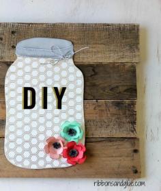 
                    
                        Mason Jar Pallet Art Sign. A must have craft room decoration for all us DIY'ers who love Mason Jars!
                    
                