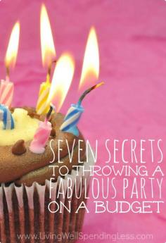 Think throwing an amazing party means spending a fortune?  Think again! These seven secrets to throwing a fabulous party on a tiny budget will save you time, money, and possibly your sanity!  Believe it or not, most of them have absolutely nothing to do with how much you spend! #frugalliving #budget #DIY #party