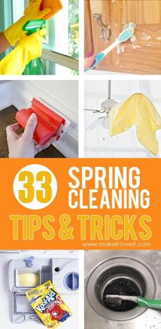 
                    
                        33 Really Helpful SPRING CLEANING Tips & Tricks | via Make It and Love It
                    
                