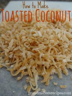 How to Make Toasted Coconut ~  so many desserts and recipes that call for toasted coconut. Cakes, cookies, candies, puddings & granola just to name a few.