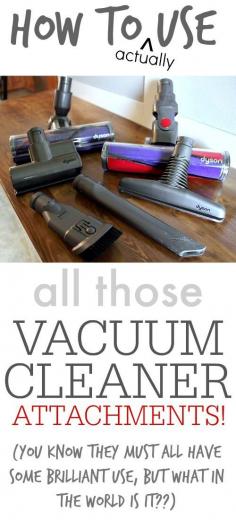 
                    
                        How to actually use all of those different attachments that came with your vacuum cleaner to make it work better for you! It's really worth hauling them out of the back of the closet and putting them to work!
                    
                