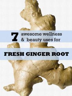 7 Uses For Fresh Ginger Root | Natural Beauty  Wellness Tips | The Tao of Dana