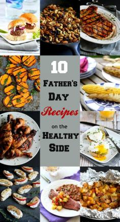 
                    
                        10 Father's Day Recipes on the Healthy Side...Treat your dad this Father's Day! | cookincanuck.com
                    
                