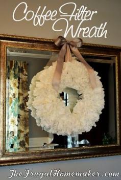 Coffee Filter Wreath and many other wreath ideas