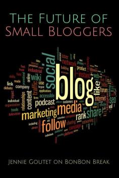 
                    
                        The Future of Small Bloggers
                    
                