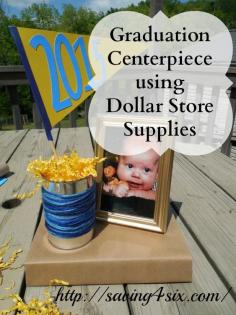 
                    
                        Graduation Centerpiece with Dollar Store Supplies | Saving 4 Six
                    
                